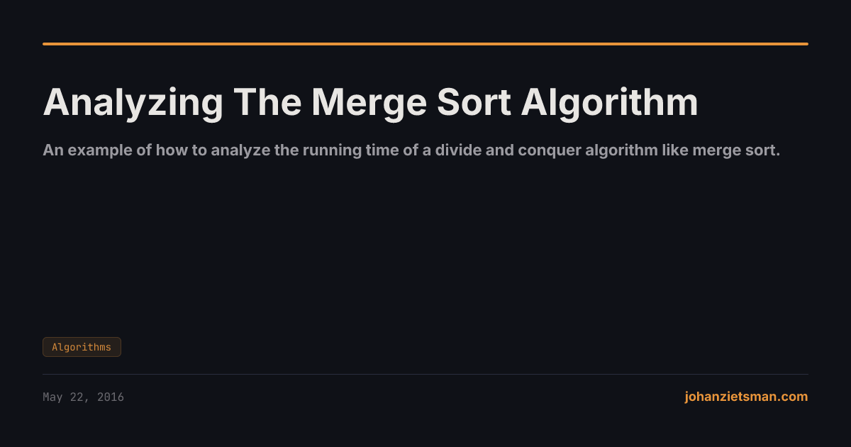 Analyzing The Merge Sort Algorithm